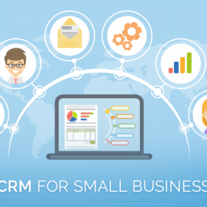 CRM Software for Small Businesses