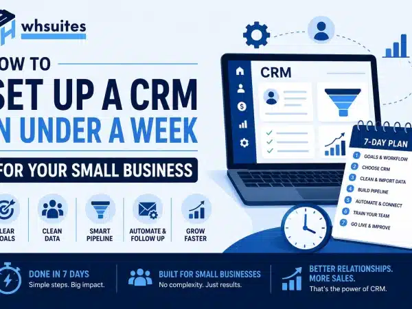 How to Set Up a CRM in Under a Week for Your Small Business
