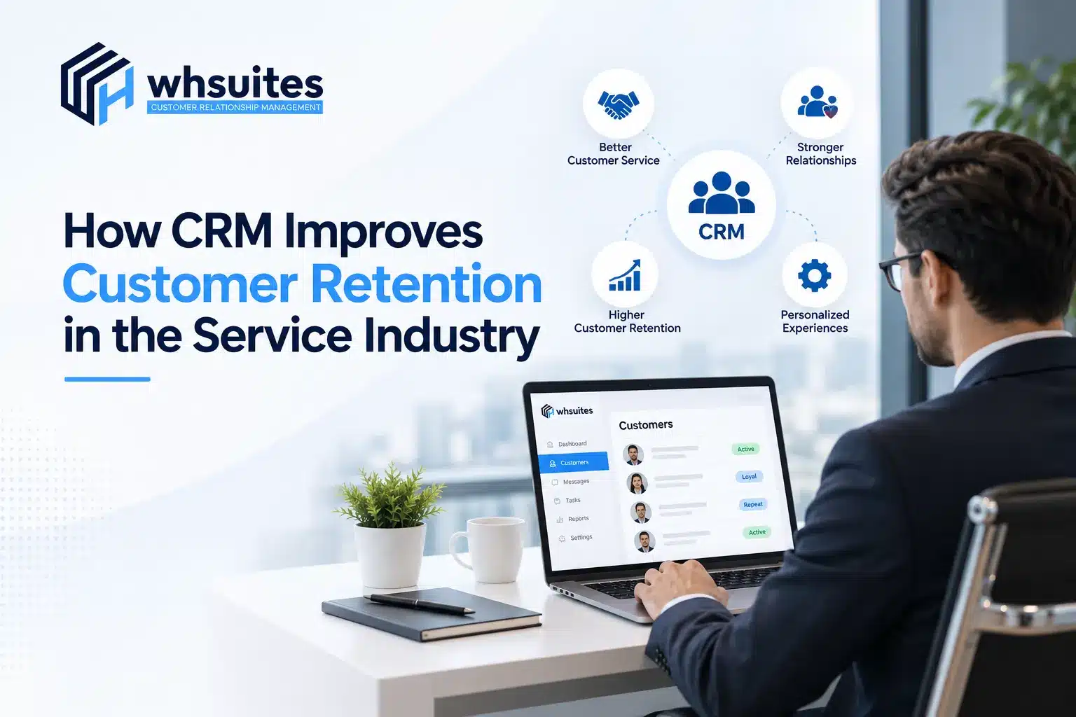 How CRM Improves Customer Retention in the Service Industry