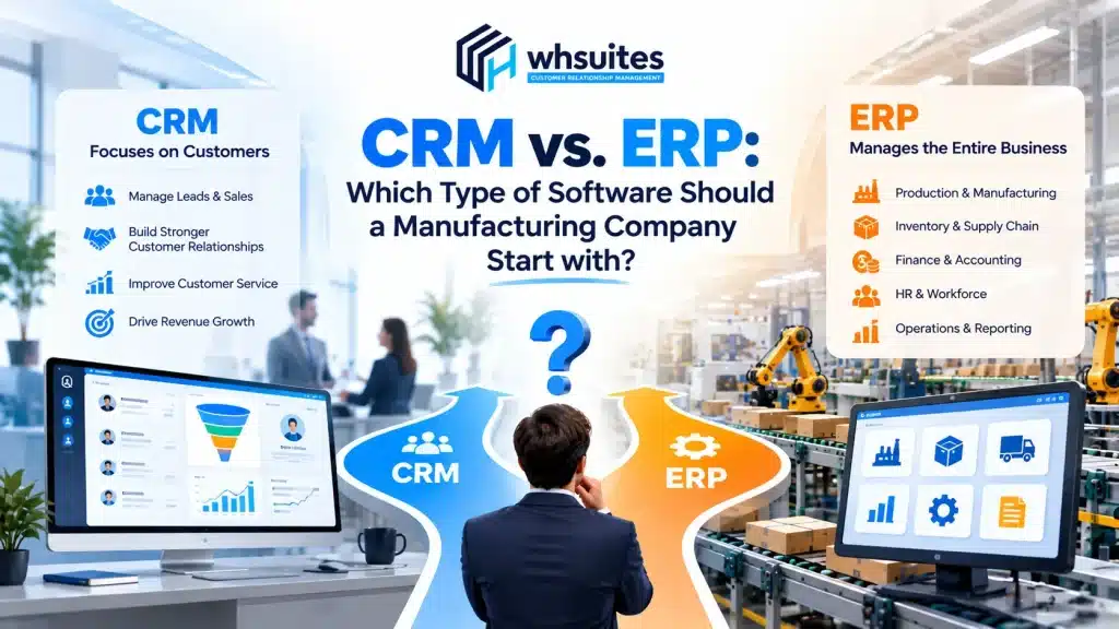 CRM vs ERP for Manufacturing: What's the Difference & Do You Need Both? CRM vs ERP for Manufacturing: What's the Difference & Do You Need Both?